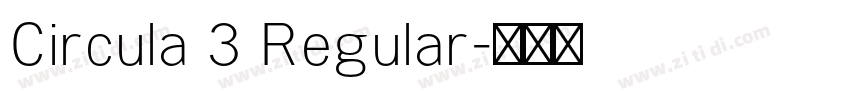 Circula 3 Regular字体转换